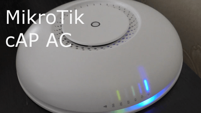 MikroTik CAP AC – мини обзор / распаковка